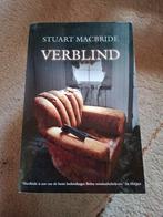 Stuart Macbride - Verblind, Ophalen, Zo goed als nieuw, Nederland