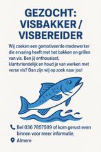 visbakker/visbereider, Vacatures, Vacatures | Horeca en Catering, 33 - 40 uur