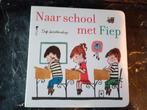 Naar school met Fiep - Hardcover, Ophalen, Zo goed als nieuw, Fiep Westendorp, Fictie algemeen