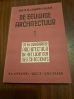 M.J. Granpré Moliere - De eeuwige architectuur I (1957), Boeken, Kunst en Cultuur | Architectuur, Architectuur algemeen, Ophalen of Verzenden