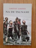 Na de Tsunami - Amitav Ghosh, 20e eeuw of later, Verzenden, Zo goed als nieuw, Amitav Ghosh