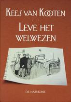 Kees van Kooten – Leve het welwezen., Ophalen of Verzenden, Zo goed als nieuw, Eén auteur