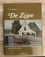 De Zijpe deel 2, Boeken, Geschiedenis | Stad en Regio, Ophalen of Verzenden, Zo goed als nieuw, J.T. Bremer