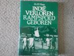Indië verloren, rampspoed geboren / PF Maas (1983), Ophalen of Verzenden, 20e eeuw of later, Gelezen
