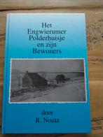 Het Engwierumer Polderhuis en zijn bewoners, Ophalen of Verzenden, 20e eeuw of later, Nieuw, R Nouta