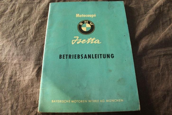BMW Isetta 1956 motocoupé betriebsanleitung instructie boek, Motoren, Handleidingen en Instructieboekjes, BMW, Ophalen of Verzenden