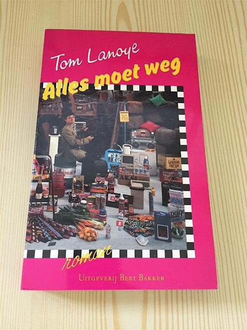 Tom Lanoye - Alles moet weg (roman, Nederlands), Boeken, Romans, Gelezen, België, Ophalen