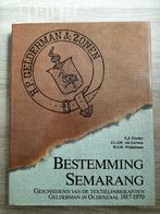 Bestemming Semarang - Geschiedenis textielindustrie, Ophalen of Verzenden, 20e eeuw of later, Gelezen, E.J. Fischer, J.L.J.M. van Gerwen, H.J.J.M. Winkelman