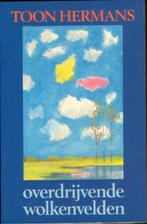 Toon Hermans - Overdrijvende Wolkenvelden, Ophalen of Verzenden, Gelezen, Verhalen