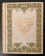 Nietzsche - Aldus sprak Zarathustra (2e NL druk, 1913), Boeken, Ophalen of Verzenden, Gelezen