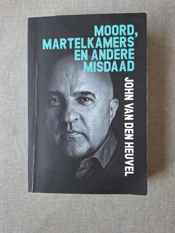 John van den Heuvel - Moord, martelkamers en andere misdaad beschikbaar voor biedingen