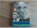 Toon Hermans, Wie is jong, wie is oud, Ophalen of Verzenden, Zo goed als nieuw
