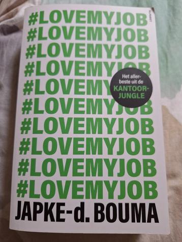 #LOVE MY JOB - Japke-d. Bouma beschikbaar voor biedingen