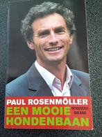 P. Rosenmoller - Een mooie hondenbaan, Ophalen of Verzenden, Zo goed als nieuw, P. Rosenmoller