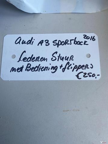 Audi A3 Sportback 2016 Lederen Stuurwiel met bed. En Flipper beschikbaar voor biedingen