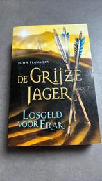 De Grijze Jager, Losgeld voor Erak, boek 7, Boeken, John Flanagan, Ophalen of Verzenden, Zo goed als nieuw