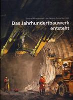 Gotthard-Basistunnel: Het Bouwwerk van de eeuw, Boeken, Ophalen of Verzenden, Gelezen, Bouwkunde