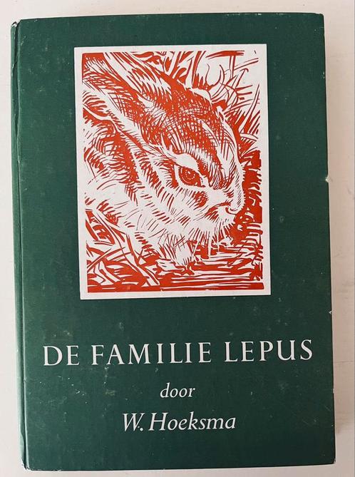 Jacht & Jagen.  De Familie Lepus W.Hoeksma, Boeken, Dieren en Huisdieren, Zo goed als nieuw, Ophalen of Verzenden