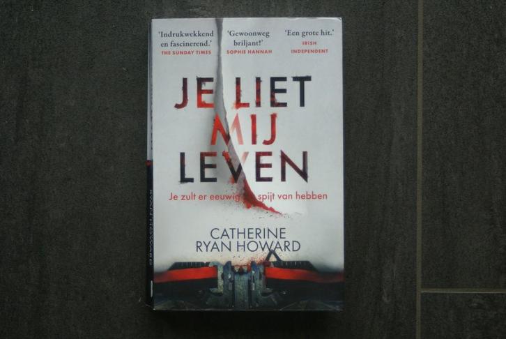 JE LIET MIJ LEVEN..... Catherine Ryan Howard... (2022), Boeken, Thrillers, Zo goed als nieuw, Ophalen of Verzenden