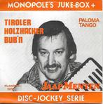Jaap Menten - Tiroler holzhacker bub`n, Gebruikt, 7 inch, Single, Ophalen of Verzenden