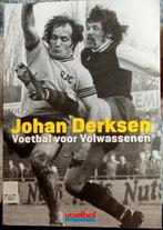 Johan Derksen - Voetbal voor volwassenen, Boeken, Sportboeken, Balsport, Ophalen of Verzenden, Zo goed als nieuw, Johan Derksen