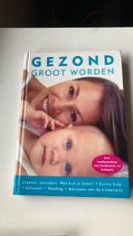 Gezond groot worden - boek over gezondheid, Ziekte en Allergie, Gelezen, Ophalen of Verzenden, Hanneke Molenaar