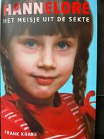 Hannelore: Het Meisje Uit De Sekte - Frank Krake, Ophalen of Verzenden, Zo goed als nieuw, Religie