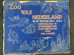 Prentenboek ZOO WAS NEDERLAND IN DE WINTER 1944-45, Ophalen of Verzenden, Nederland, Embleem of Badge