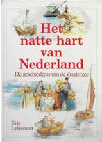 Eric Leijenaar: Het natte hart van Nederland - ZUIDERZEE, Ophalen of Verzenden, Zo goed als nieuw, 20e eeuw of later