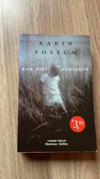 Karin Fossum - Kijk niet achterom, Ophalen of Verzenden, Gelezen, Karin Fossum