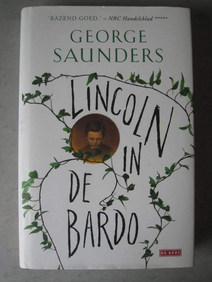 George Saunders - Lincoln in de Bardo, Boeken, Literatuur, Zo goed als nieuw, Amerika, Ophalen of Verzenden