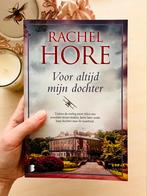 Voor altijd mijn dochter - Rachel Hore, Boeken, Ophalen of Verzenden, Rachel Hore, Zo goed als nieuw