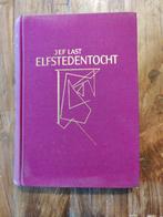 Elfstedentocht boek uit 1941 Jef Last, Antiek en Kunst, Antiek | Boeken en Bijbels, Ophalen of Verzenden