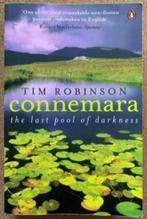 Connemara the last pool of darkness; Tim Robinson, Ophalen of Verzenden, Zo goed als nieuw