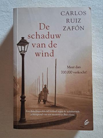 Carlos Ruiz Zafón - De schaduw van de wind beschikbaar voor biedingen