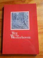 weg van Westerhoven, Ophalen of Verzenden, Gelezen
