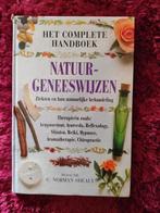 Het complete handboek natuurgeneeswijzen, Boeken, Ophalen of Verzenden, Zo goed als nieuw