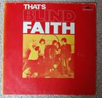 Blind Faith ‎– That's Blind Faith, Ophalen of Verzenden, 1960 tot 1980