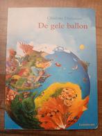 Charlotte Dematons - De gele ballon hardcover, Boeken, Prentenboeken en Plaatjesalbums, Ophalen of Verzenden, Charlotte Dematons