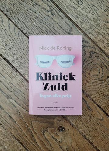 NIEUW Nick de Koning - Tegen elke prijs - Kliniek Zuid beschikbaar voor biedingen