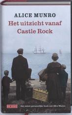 Het uitzicht op Castle Rock, Ophalen of Verzenden, Zo goed als nieuw, Alice Munro, Amerika