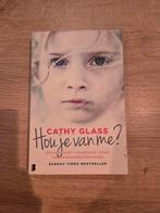 Cathy Glass - Hou je van me?, Ophalen of Verzenden, Zo goed als nieuw, Cathy Glass