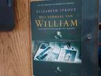 Elizabeth Strout - Het verhaal van William, Ophalen of Verzenden, Zo goed als nieuw, Elizabeth Strout, Amerika