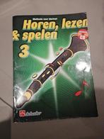 Horen, lezen en spelen 3, klarinet methode, Muziek en Instrumenten, Gebruikt, Overige genres, Les of Cursus, Ophalen of Verzenden