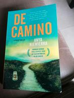 De Camino Anya Niewierra, Boeken, Thrillers, Ophalen of Verzenden, Zo goed als nieuw, Nederland