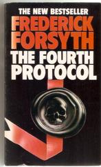Frederick Forsyth - The fourth protocol, Boeken, Ophalen of Verzenden, Gelezen, Frederick Forsyth, Fictie