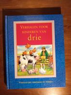 Verhalen voor kinderen van drie, Ophalen of Verzenden, Zo goed als nieuw, Onbekend, 2 tot 3 jaar