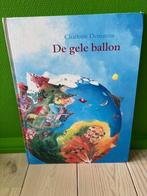 De gele ballon Maxi, Ophalen, Gelezen, Charlotte Dematons, Prentenboek