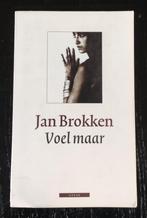 Jan Brokken - Voel maar, Boeken, Ophalen of Verzenden, Zo goed als nieuw, Nederland, Jan Brokken