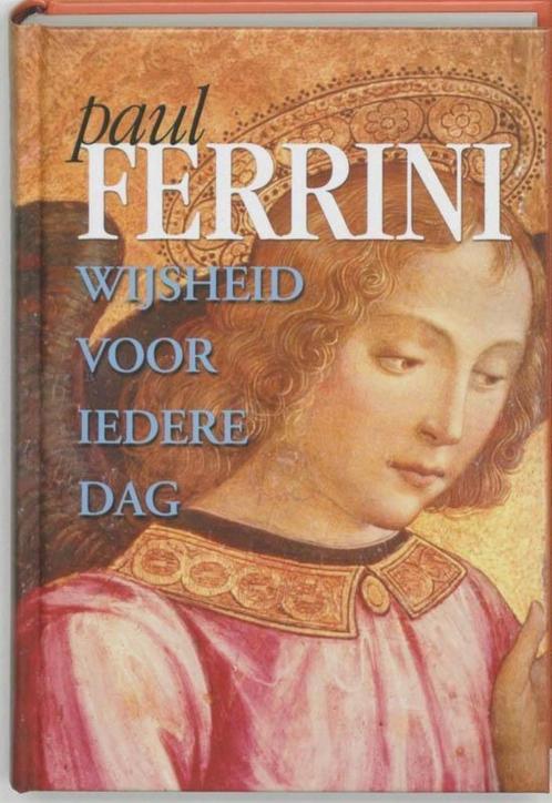 Paul Ferrini Wijsheid voor iedere dag, Boeken, Esoterie en Spiritualiteit, Nieuw, Verzenden